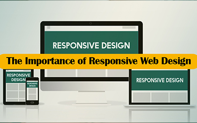 The Importance of Responsive Web Design