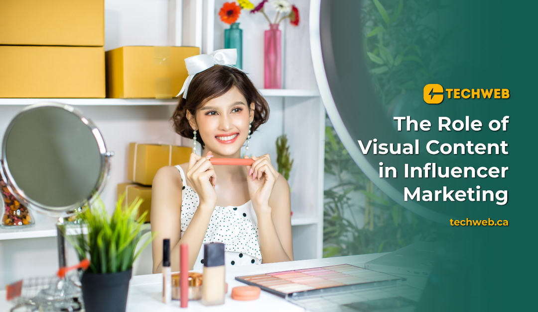 The Role of Visual Content in Influencer Marketing