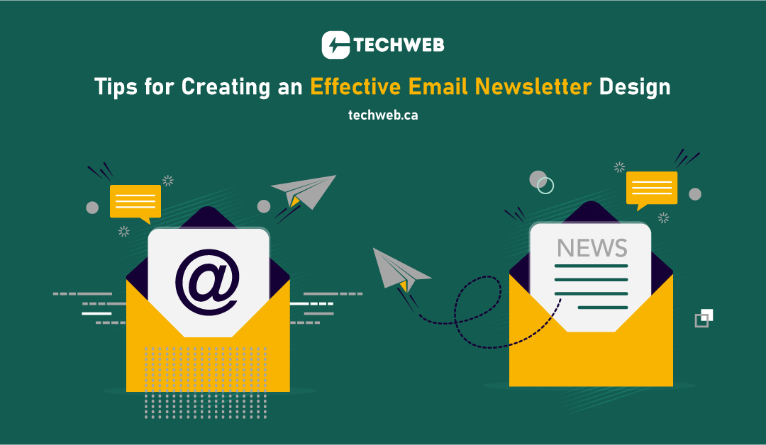 Tips for Creating an Effective Email Newsletter Design
