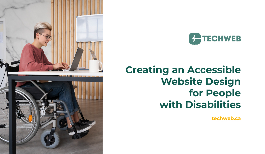 Creating an Accessible Website Design for People with Disabilities