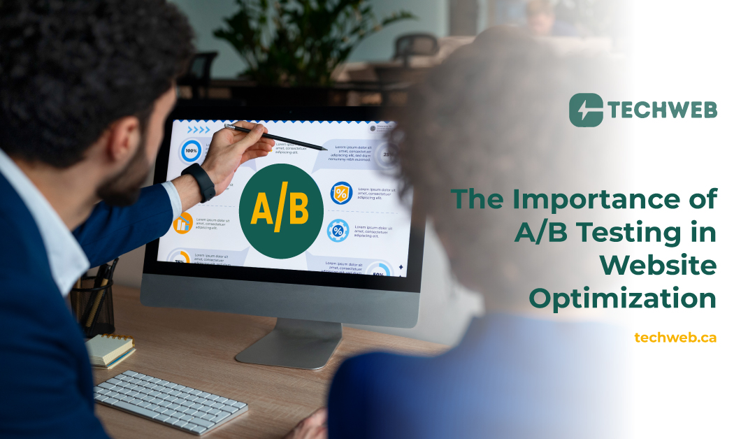 The Importance of A/B Testing in Website Optimization
