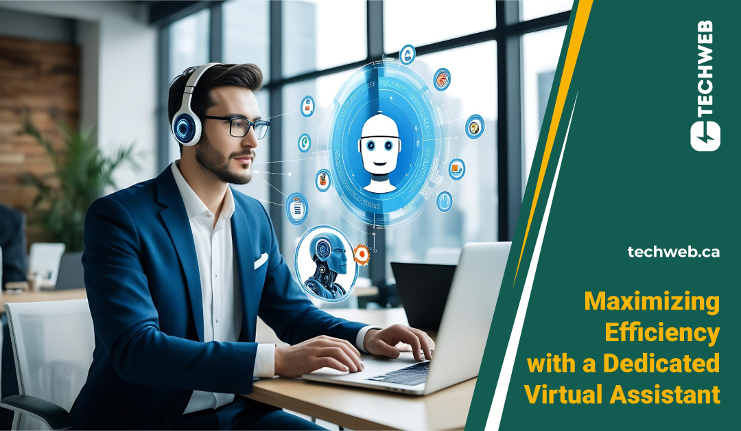 techweb-blogpost-feature-image-Maximizing-Efficiency-with-a-Dedicated-Virtual-Assistant-10-2024