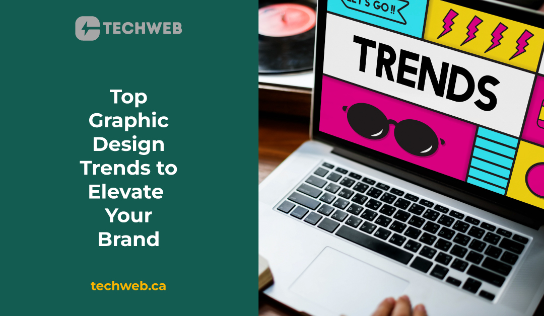 Top Graphic Design Trends to Elevate Your Brand