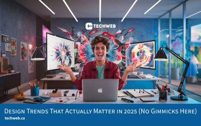 Design Trends That Actually Matter in 2025 (No Gimmicks Here)