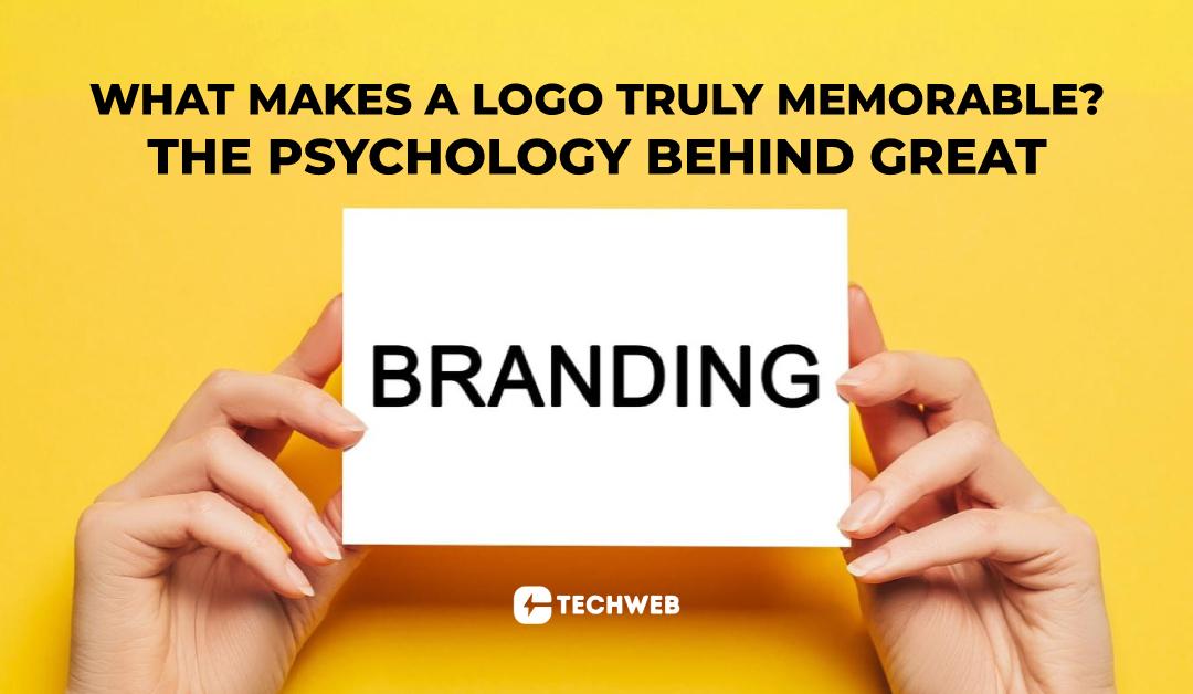 What Makes a Logo Truly Memorable? The Psychology Behind Great Branding