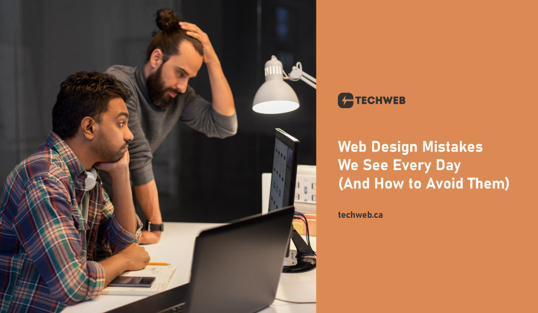 Web Design Mistakes We See Every Day (And How to Avoid Them)